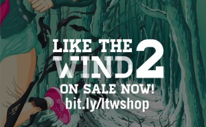 Like The Wind Issue 2 is out